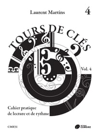 Tours de cles v4 --- formation musicale - cahier pratique de lecture et de rythme
