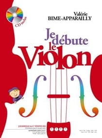 Valerie bime-apparailly : je debute le violon - vol. 1 - recueil + support audio