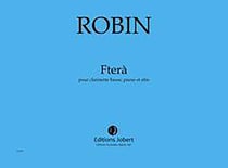 Ftera --- clarinette basse, piano et alto