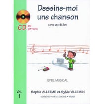 Dessine-moi une chanson - Livre de l'élève - Volume 1