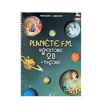 Planète F.M. Volume 2B - Méthode formation musicale - 2è année