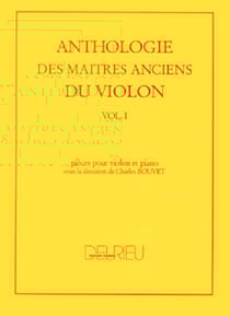 Anthologie des maitres anciens du violon vol.1 --- violon