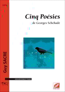 Cinq poesies de georges schehade - partition pour voix moyenne et piano