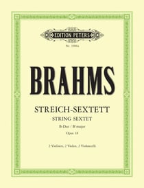 Johannes brahms : string sextet in b flat op.18 - 2 violins, 2 violas and 2 celli
