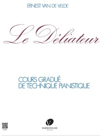 Le Déliateur Cours gradué de technique pianistique - Méthode piano - facile