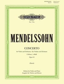 Felix mendelssohn bartholdy : concerto in e minor op.64 - violon et piano