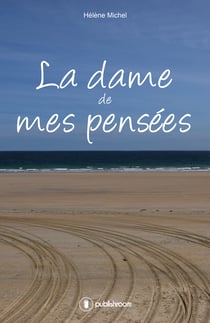 La dame de mes pensees