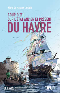 Coup d'oeil sur l'État ancien et présent du Havre (1778)
