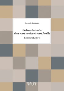 Un Bouc émissaire dans votre service ou votre famille : Comment agir ?
