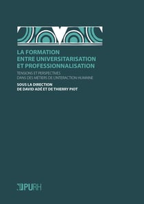 Formation entre universitarisation et professionnalisation