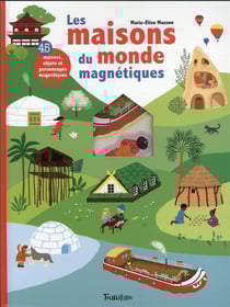 Les maisons du monde magnetiques