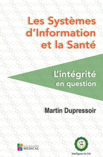 Les systèmes d'information et la santé - l'intégrité en question