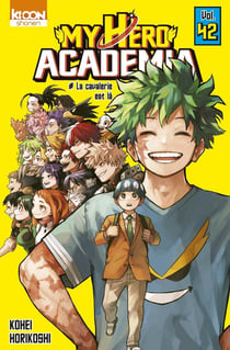 My Hero Academia Tome 42 : La cavalerie est là