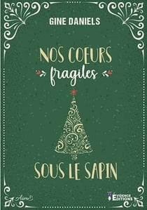 Nos coeurs fragiles sous le sapin
