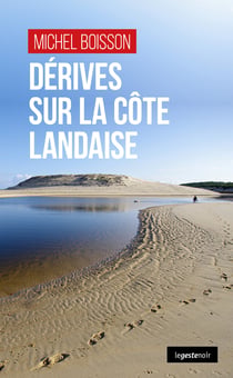 Dérives sur la côte landaise