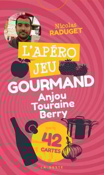 L'apéro jeu gourmand : Anjou Touraine Berry