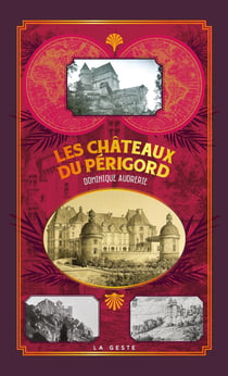 Les châteaux du Périgord