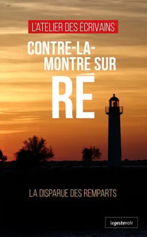 Contre-la-montre sur re - la disparue des remparts (coll. geste noir)