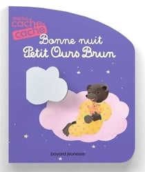 Bonne nuit Petit Ours Brun -  Livre à toucher - Dès 1 an