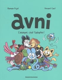 Avni Tome 10 : L'essayer, c'est l'adopter !