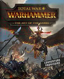 Warhammer : total war : tout l'art du jeu