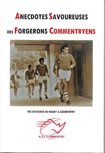 Anecdotes savoureuses des forgerons comm