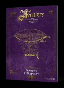 Les Héritiers - Machines et Merveilles - Les XII Singes