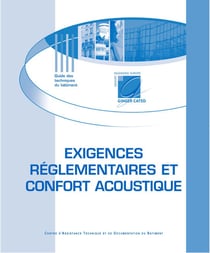 Exigences reglementaires et confort acoustique