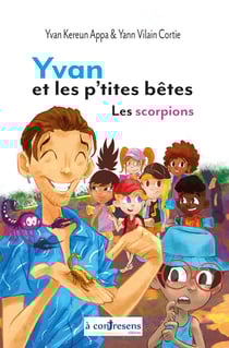 Yvan et les p'tites bêtes Tome 2 : les scorpions