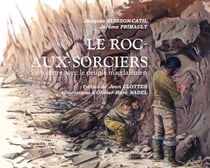 Le roc-aux-sorciers : rencontre avec le peuple magdalénien