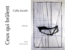 Ceux qui brûlent - Odyssée