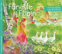 Fanette et filipin n 28 printemps 2020 - vivre les saisons avec les 3-10 ans