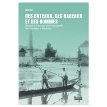 Des bateaux, des radeaux et des hommes