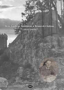 Serpent rouge - t40 - rene guilhem, instituteur a rennes-le-chateau (1933-1939)