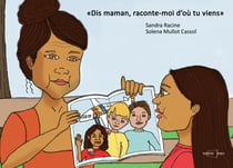 Dis maman, raconte-moi d'ou tu viens
