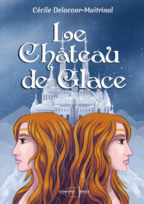 Le chateau de glace