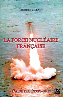 La force nucleaire francaise. l'aide des etats-unis