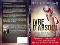 Ivre d'absolu - plongez dans le legende des competitions de l'extreme