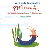 On a vole la coquille de piti l'escargot