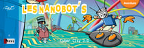 Les nanobot's, cyber city 3.0