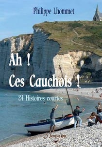 Ah! ces cauchois !