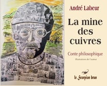 La mine des cuivres - conte philosophique