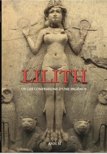 Lilith ou les confidences d'une ingenue