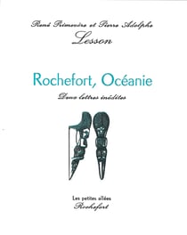 Rochefort, oceanie : deux lettres inedites