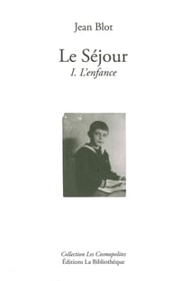 Le séjour - l'enfance