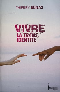 Vivre la trans identite