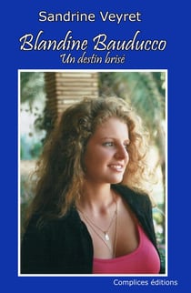 Blandine bauducco - un destin brisé