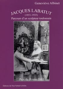 Jacques Labatut, parcours d'un sculpteur toulousain