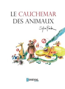 Le cauchemar des animaux