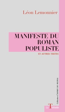 Manifeste du roman populiste et autres textes